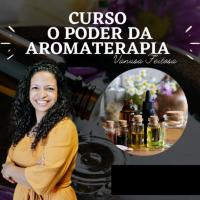 Imagem do curso O Poder da Aromaterapia com Vanusa Feitosa