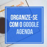 Imagem do curso Organize-se com o Google Agenda